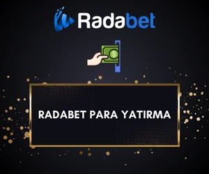 Radabet Para Yatırma